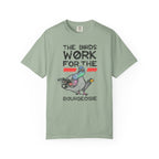 The Birds Work for the Bourgeoisie - T-Shirt